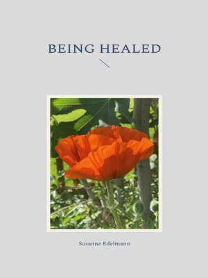 cover image of Being Healed